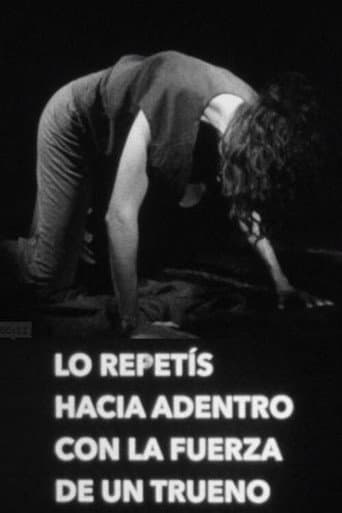 Lo repetís hacia adentro con la fuerza de un trueno