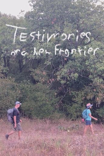 Testimonies of a New Frontier