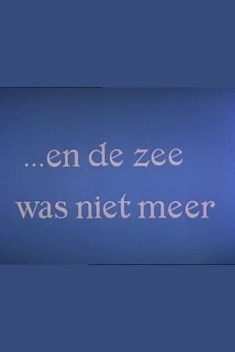 En de zee was niet meer