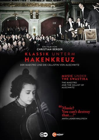 Klassik unterm Hakenkreuz: Der Maestro und die Cellistin von Auschwitz