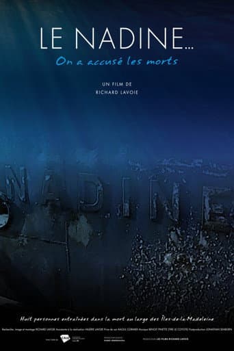 Le Nadine... on a accusé les morts