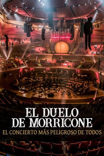 The Morricone Duel: The Most Dangerous Concert Ever