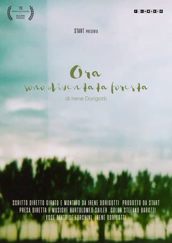 Ora sono diventata foresta