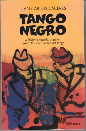 Tango Negro: les Racines Africaines du Tango