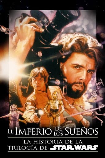 Empire of Dreams: The Story of the Star Wars Trilogy
