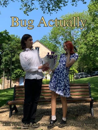 Bug Actually