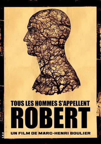 Tous les hommes s'appellent Robert