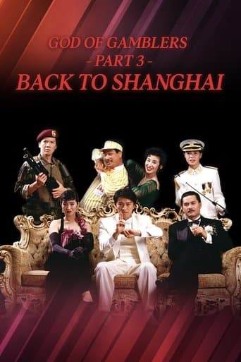 God of Gamblers III: Regreso a Shanghai