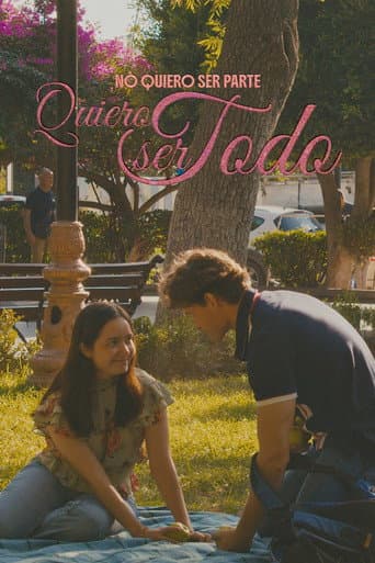 No Quiero Ser Parte Quiero Ser Todo