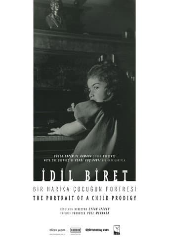 İdil Biret: Bir Harika Çocuğun Portresi