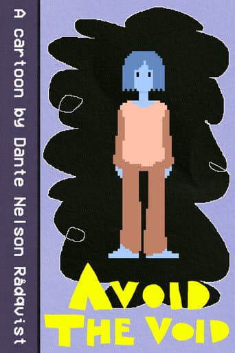 Avoid The Void Pt. 1 and 2