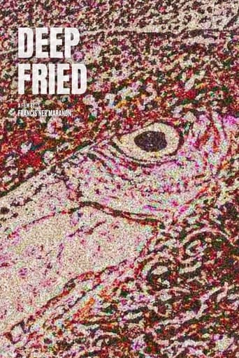 Deep Fried