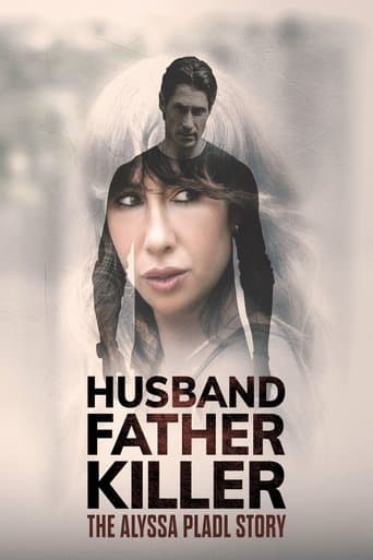 Husband Father Killer: The Alyssa Pladl Story