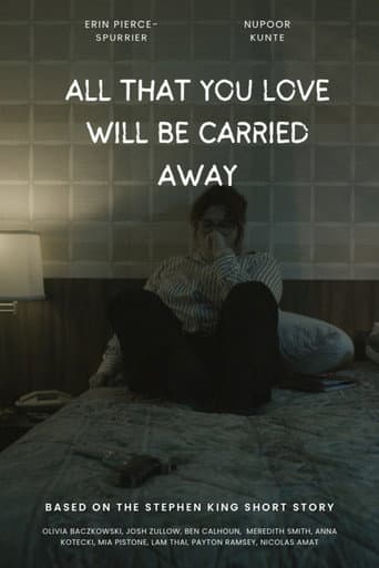 All That You Love Will Be Carried Away