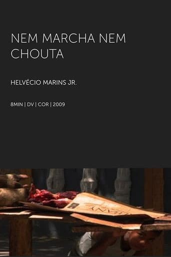 Nem Marcha Nem Chouta