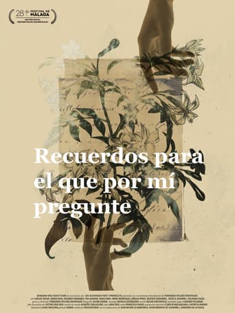 Recuerdos para el que por mí pregunte