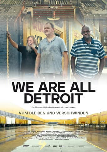 We Are All Detroit – Vom Bleiben und Verschwinden
