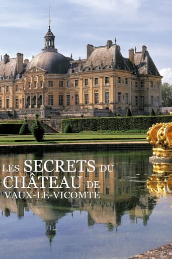 Les Secrets du château de Vaux-le-Vicomte
