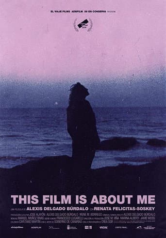 This Film Is About Me