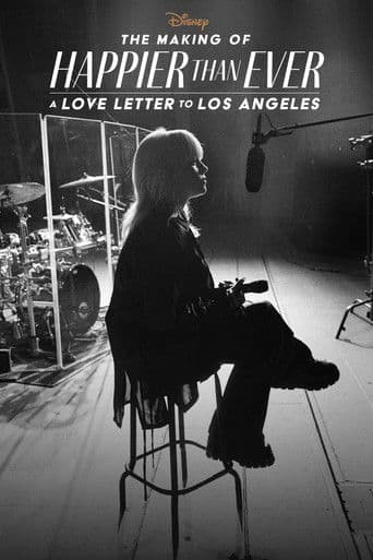 Detrás de cámaras de Happier Than Ever: Una carta de amor a Los Ángeles
