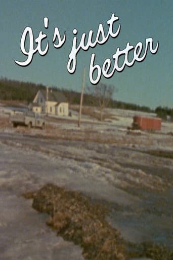 It's Just Better