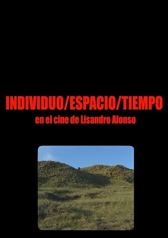 Individuo-Espacio-Tiempo en el cine de Lisandro Alonso