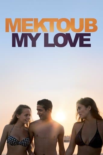 Mektoub, My Love: Canto uno