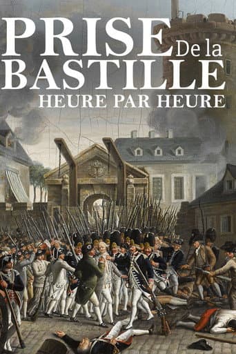 Prise de la Bastille, heure par heure