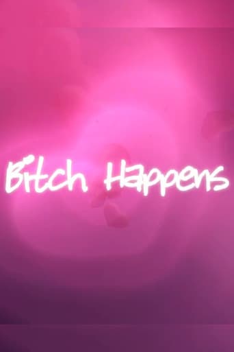 Bitch Happens