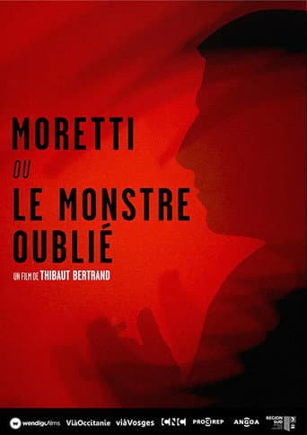 Moretti ou le monstre oublié