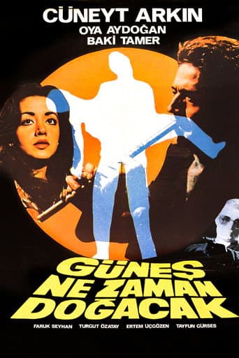Güneş Ne Zaman Doğacak