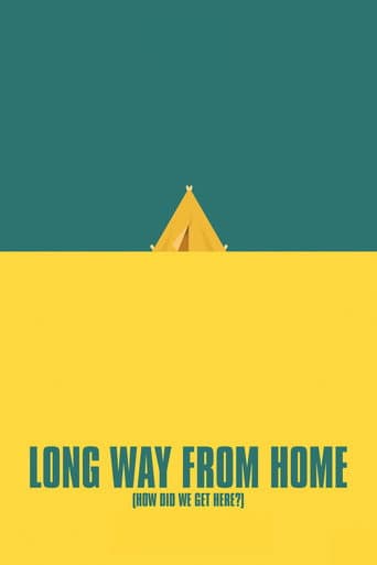 Long Way From Home (How Did We Get Here?)