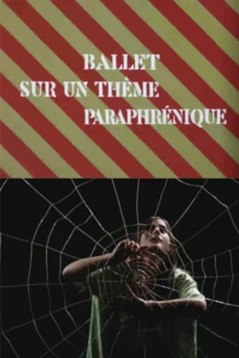 Ballet sur un thème paraphrénique