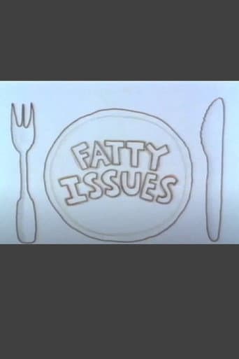Fatty Issues