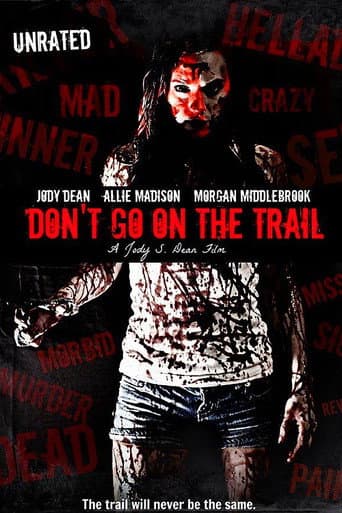 Don't Go on the Trail
