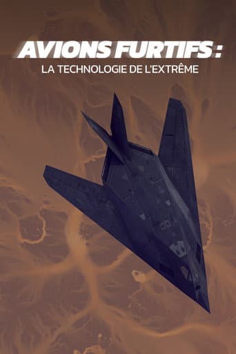 Avions furtifs : La Technologie de l'extrême