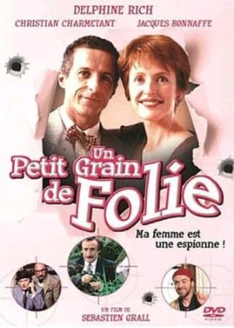 Un petit grain de folie