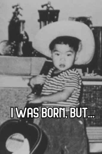 I Was Born, But…