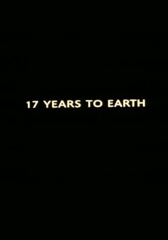 Seventeen Years to Earth