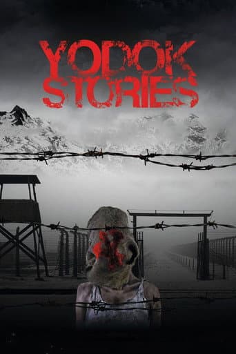 Yodok Stories
