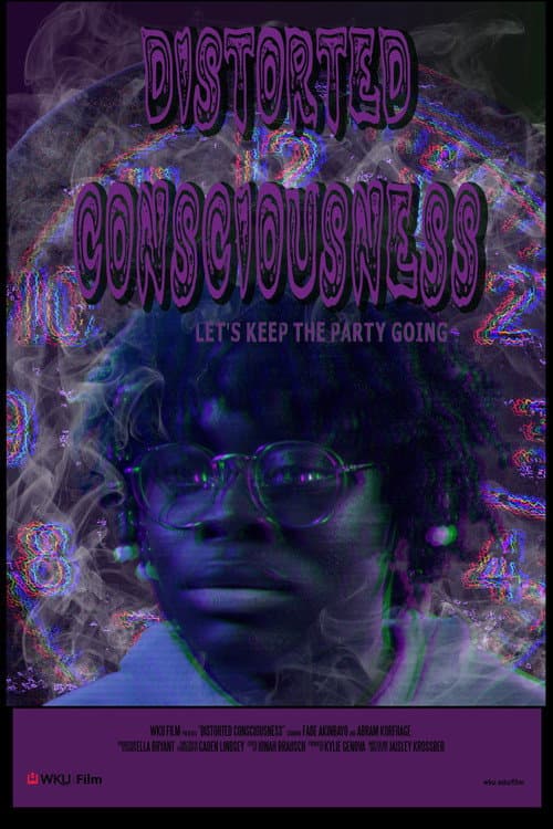 Distorted Consciousness