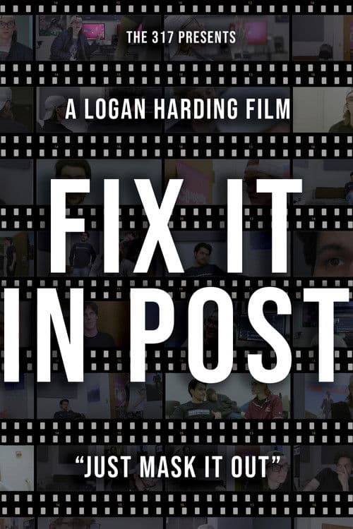 Fix It In Post