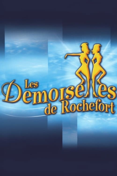 Les Demoiselles de Rochefort, la Comédie Musicale