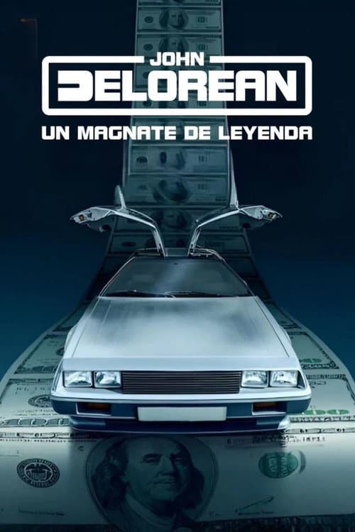 John DeLorean: Mito y magnate