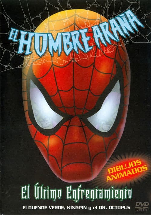 El Hombre-Araña: El Último Enfrentamiento