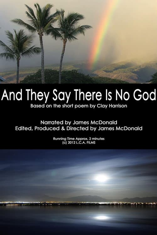 And They Say There Is No God