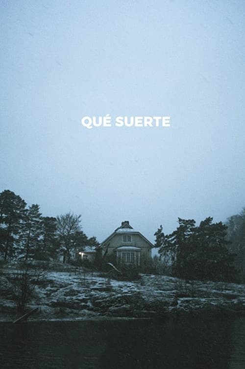 Qué suerte