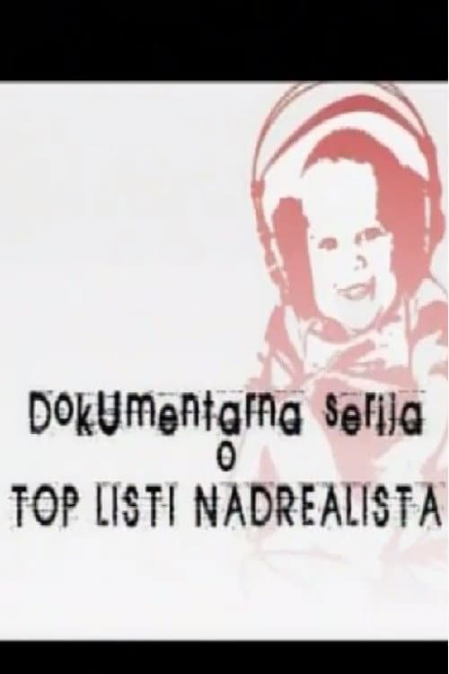Dokumentarna serija o Top listi nadrealista