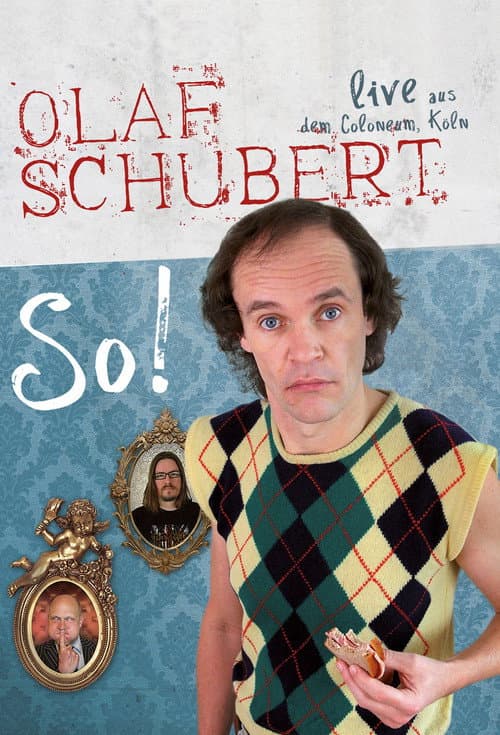 Olaf Schubert Live - So!