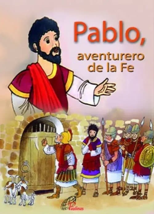 Paul, un aventurier de la foi